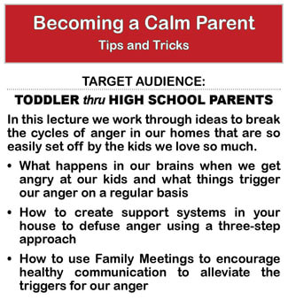 LECTURE TOPIC: Becoming a Calm Parent