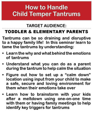 LECTURE TOPIC: How to Handle Child Temper Tantrums